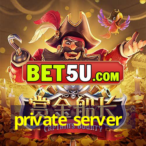 private server